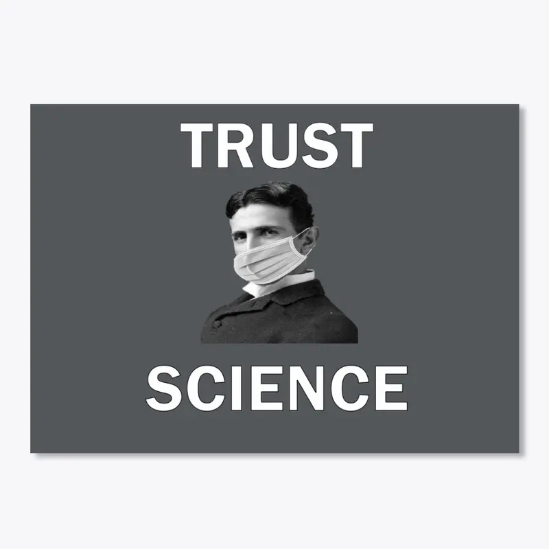 Trust Science